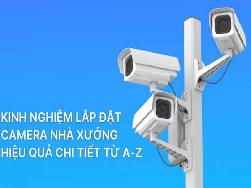 Công ty Lâm Phong – Lắp Camera Nhà Xưởng Ở Đồng Phú Uy Tín, Chuyên Nghiệp