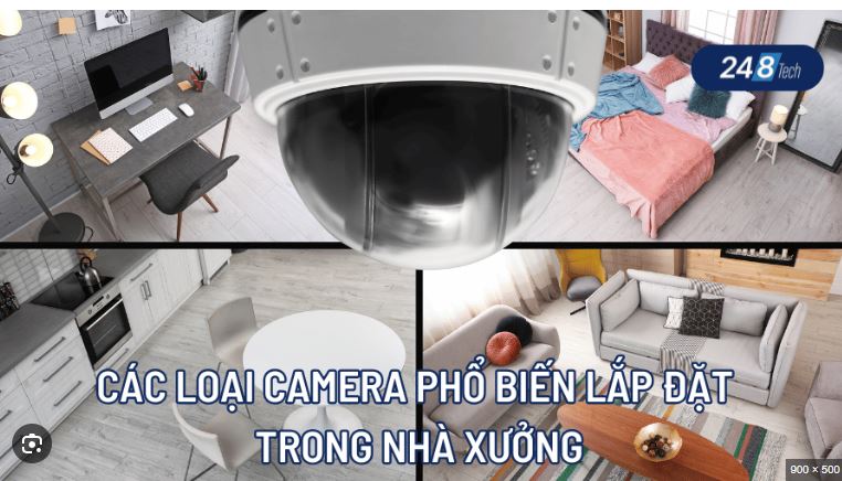 Các loại camera phù hợp cho nhà xưởng tại Bàu Bàng